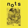 Nots – We Are Nots