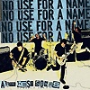 No Use For A Name – All The Best Songs