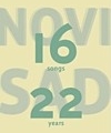 Novi Sad – 16 Songs 22 Years