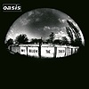 Oasis – Don’t Believe The Truth