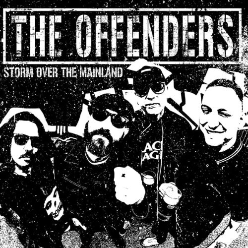 The Offenders – Storm Over The Mainland