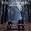 The Offspring – Days Go By