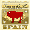 Pain In The Ass – Spain