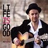 Pat Fritz – Life Is Good