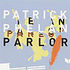 Patrick Phelan – Parlor