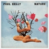 Paul Kelly – Nature