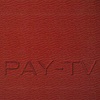Pay-TV – Everything Is Happening