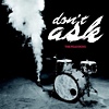 The Peacocks – Don’t Ask