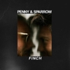 Penny & Sparrow – Finch