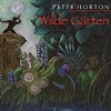 Peter Horton – Wilde Gärten