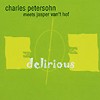 Charles Petersohn Meets Jasper Van’t Hof – Delirious