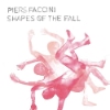 Piers Faccini – Shapes Of The Fall