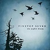 Pinetop Seven – The Night’s Bloom