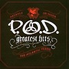 P.O.D. – Greatest Hits – The Atlantic Years