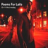 Poems For Laila - On A Wednesday