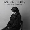 Polly Paulusma – When Violent Hot Pitch Words Hurt