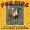 Compilation - Por Vida - A Tribute To The Songs Of Alejandro Escovedo