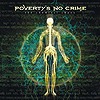 Poverty’s No Crime – The Chemical Chaos