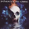 Poverty’s No Crime – Save My Soul