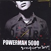 Powerman 5000 – Destroy What You Enjoy