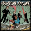 Primetime Failure – Memory Lane