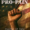 Pro-Pain – Fistful Of Hate
