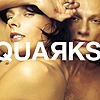 Quarks – Trigger Me Happy