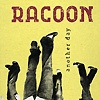 Racoon - Another Day