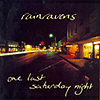 Rainravens – One Last Saturday Night