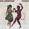 Ray Lamontagne – Trouble