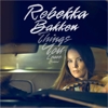 Rebekka Bakken – Things You Leave Behind