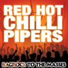 Red Hot Chilli Pipers – Bagrock For The Masses