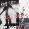 Refused – War Music
