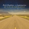 Rich Hopkins And The Luminarios – My Way Or The Highway