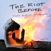 The Riot Before – Fists Buried in Pockets