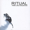 Ritual – Think Like A Mountain