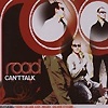 Road – Can’t Talk