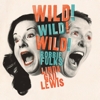 Robbie Fulks & Linda Gail Lewis - Wild! Wild! Wild!