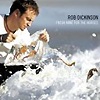 Rob Dickinson - Fresh Wine For The Horses