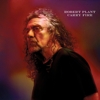 Robert Plant – Carry Fire