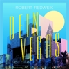 Robert Redweik – Dein Vegas