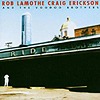 Rob Lamothe And Craig Erickson And The Voodoo Brothers – Ride