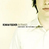 Roman Fischer – Outtakes