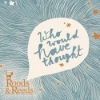 Roods & Reeds – Who Would Have Thought