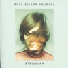 Rose Elinor Dougall - Stellular