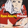 Ryan Adams – Prisoner