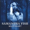 Samantha Fish – Wild Heart