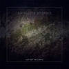 Satellite Stories – Cut Out The Lights