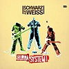 Schwarz auf Weiss – Hurra, System!