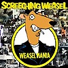 Screeching Weasel - Weasel Mania